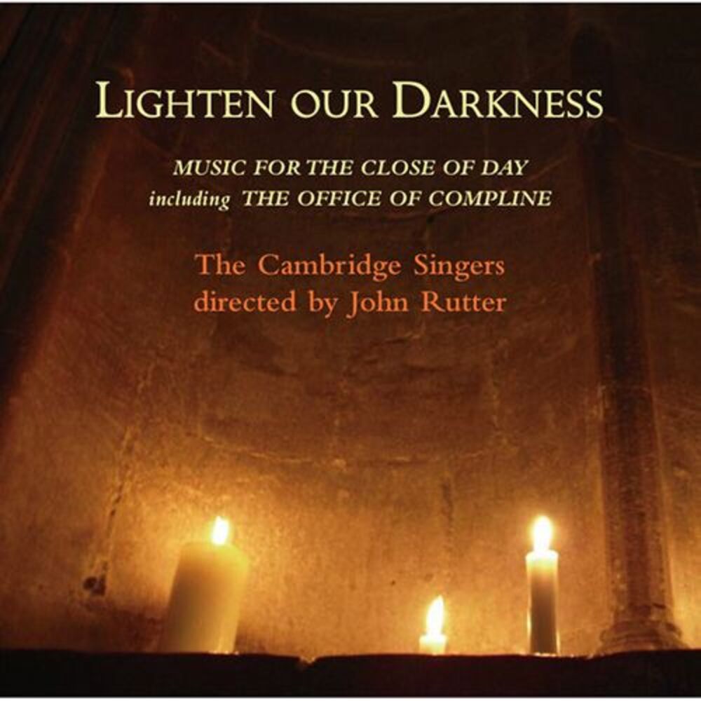 Cambridge Singers - Lighten Our Darkness  CD